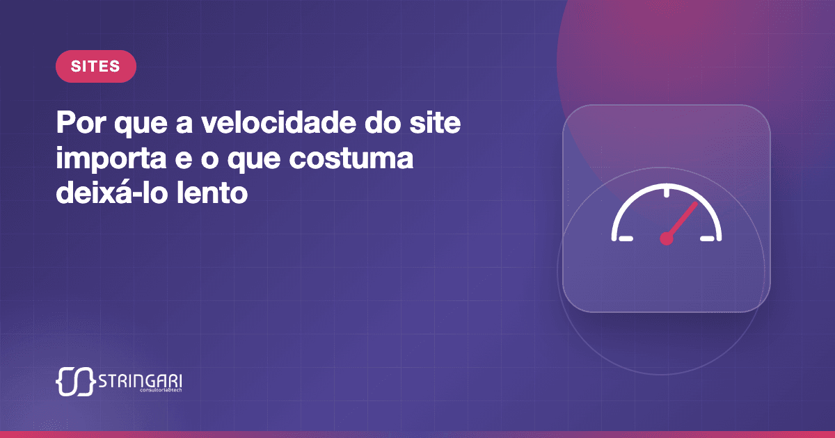 Capa do artigo "Por que a velocidade do site importa e o que costuma deixá-lo lento", com um medidor de velocidade ao lado do título.