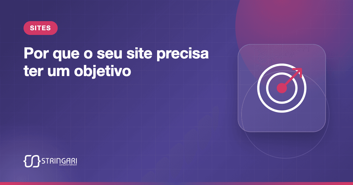 Capa do artigo "Por que o seu site precisa ter um objetivo", com um alvo atravessado por uma seta ao lado do título.