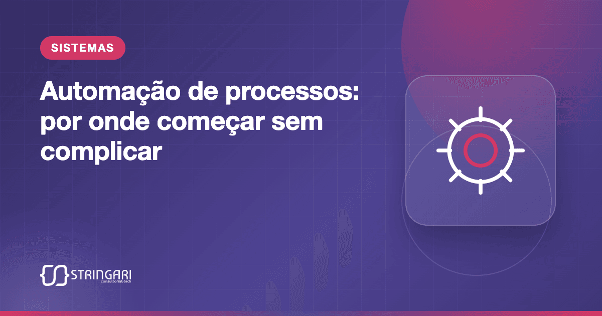Capa do artigo "Automação de processos: por onde começar sem complicar", com o ícone de uma engrenagem ao lado do título.
